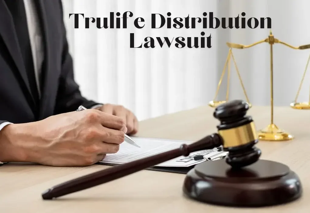 Trulife Distribution Lawsuit